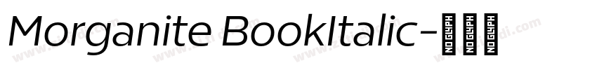 Morganite BookItalic字体转换